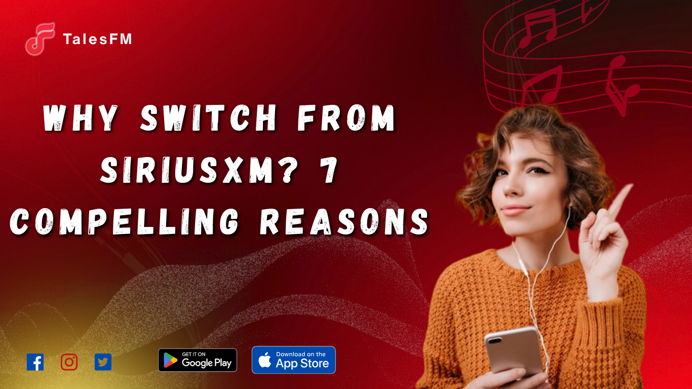 Why Switch from SiriusXM? 7 Compelling Reasons